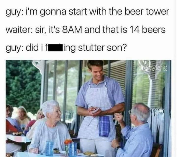 better go grab that beer tower