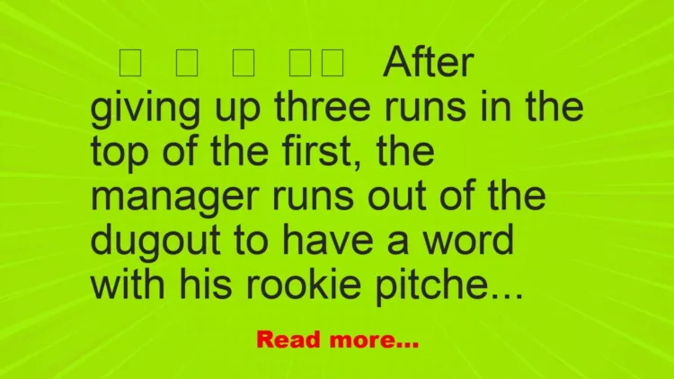 Joke: His Rookie Pitcher