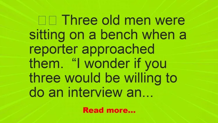 Joke: Three old men