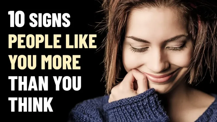 10 Signs You’re More Likable Than You Realize – video