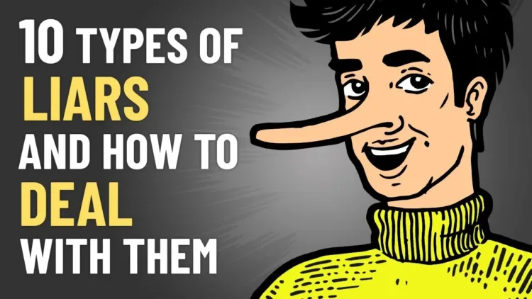 10 Types of Liars and How to Deal with Them – video