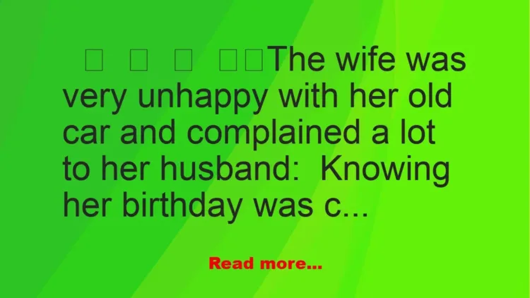 Joke: Husband Bought Surprise Birthday