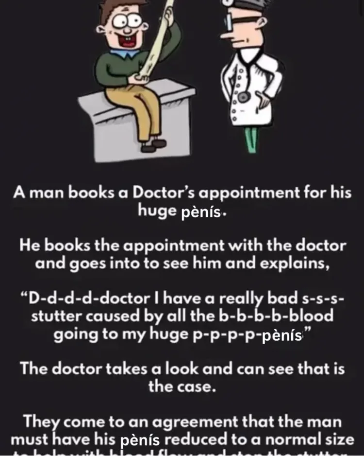 Joke: A Man Books A Doctor’s Appointment For His Huge Pènís