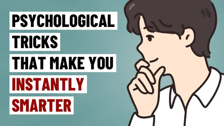 8 Psychological Tricks That Make You Smarter Instantly – video