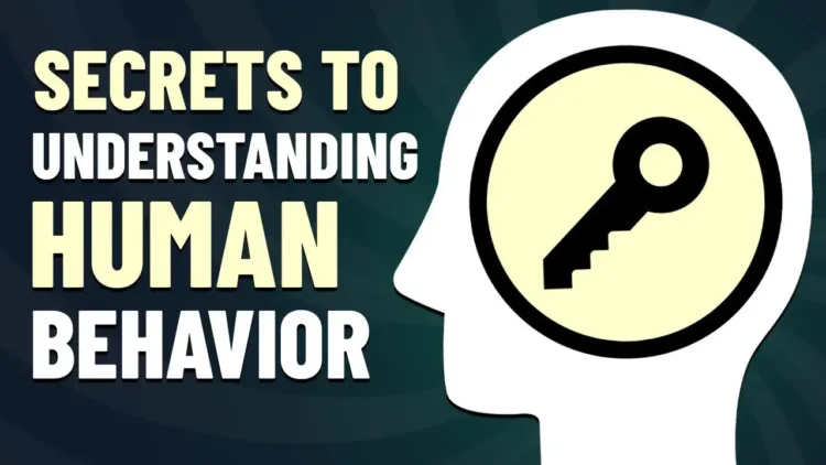 9 Secrets to Understanding Human Behavior – video