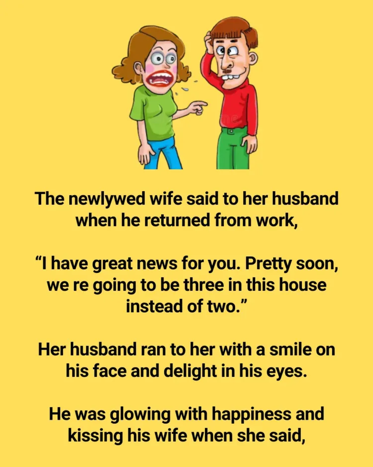 Joke: The newlywed wife said to her husband –