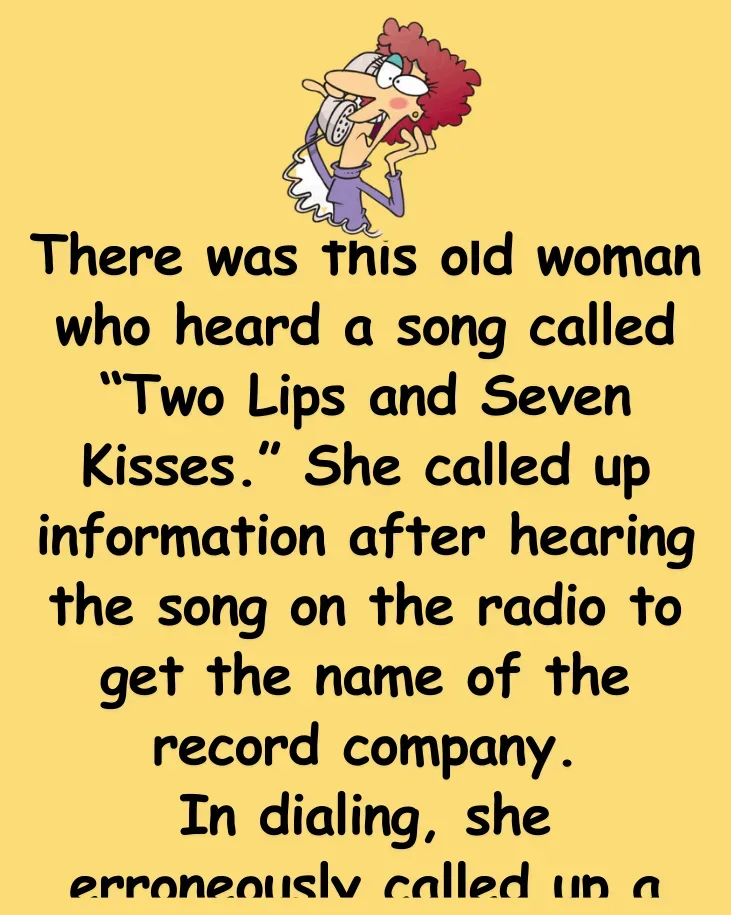 Joke: There was an old woman who heard a song –