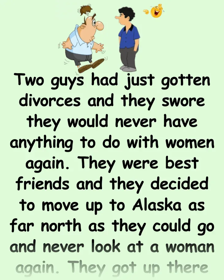 Joke: Two guys had just gotten divorces –