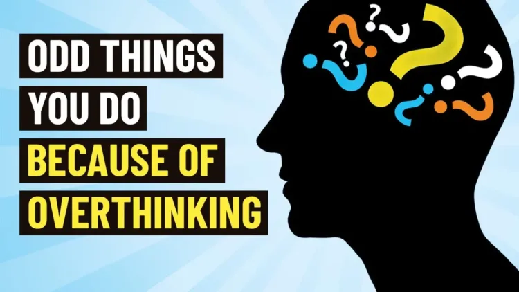 10 Odd Things Overthinking Makes You Do – video