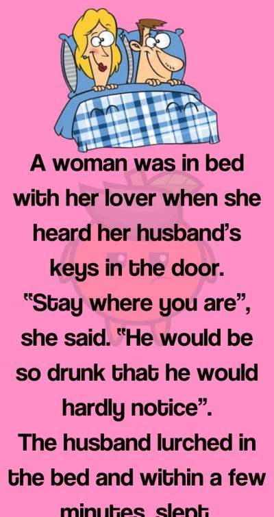 Joke: A Woman Was In Bed With Her Lover