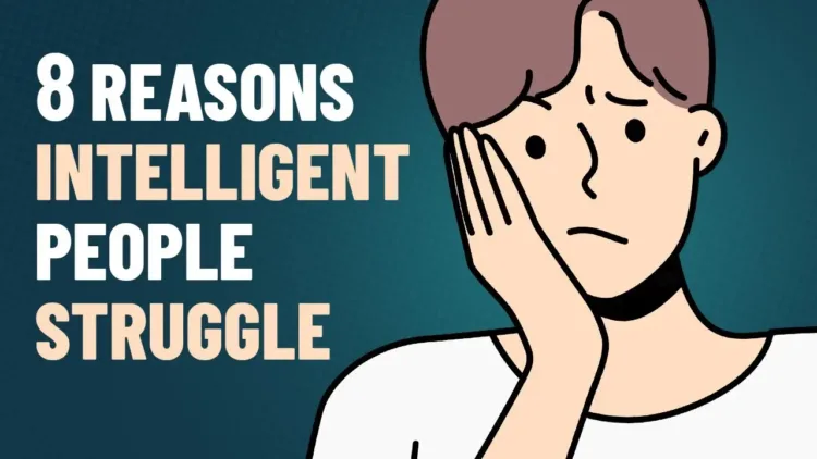 Why Smart People Struggle – 8 Emotional Challenges of Intelligence – video