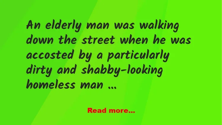 Joke: A elderly man was walking down –