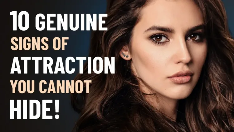 10 Genuine Signs of Attraction You Can’t Hide – video