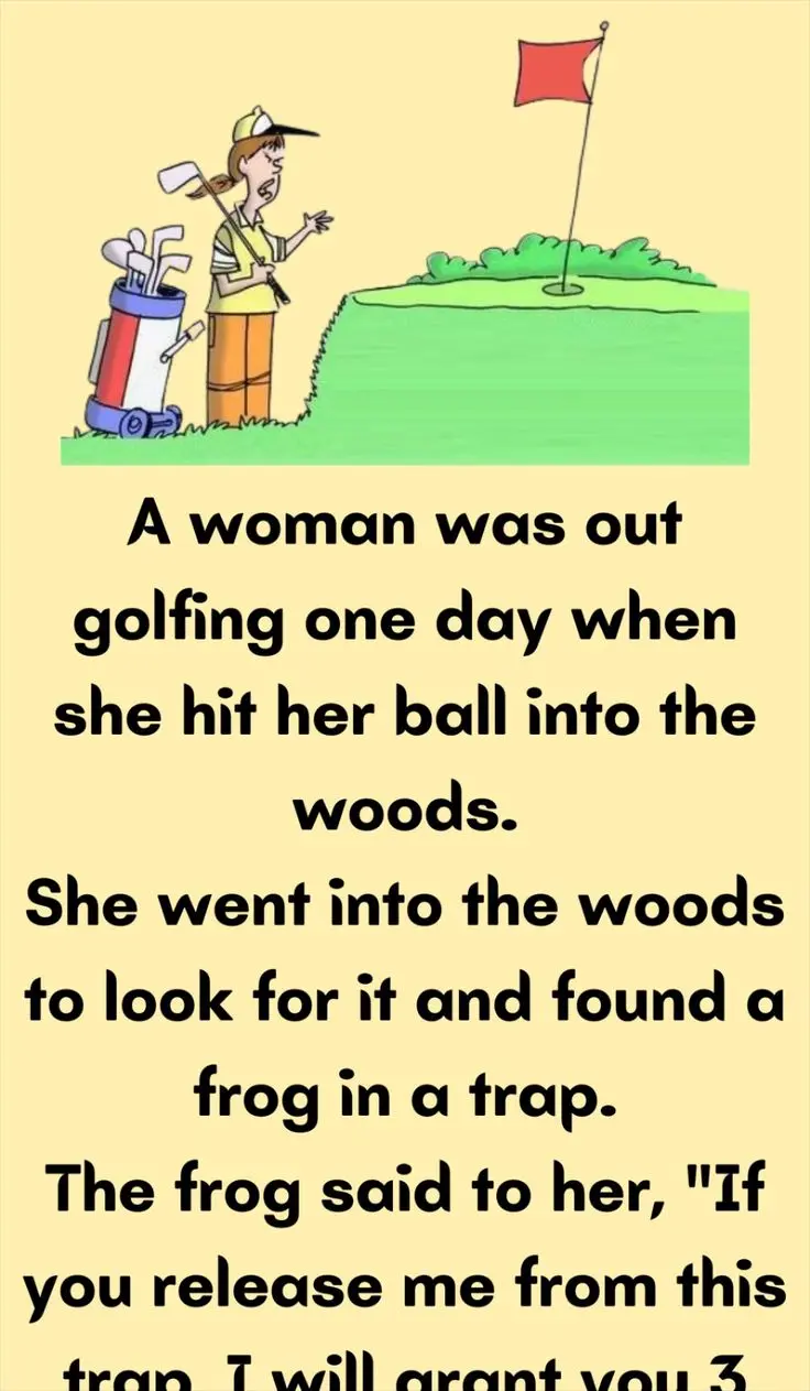 Joke: A woman was out golfing