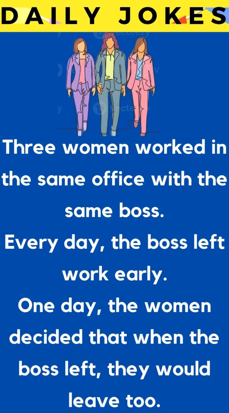 Joke: Three women worked in the same office