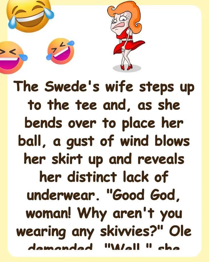 Joke: The Swede’s Wife Steps Up To The Tee