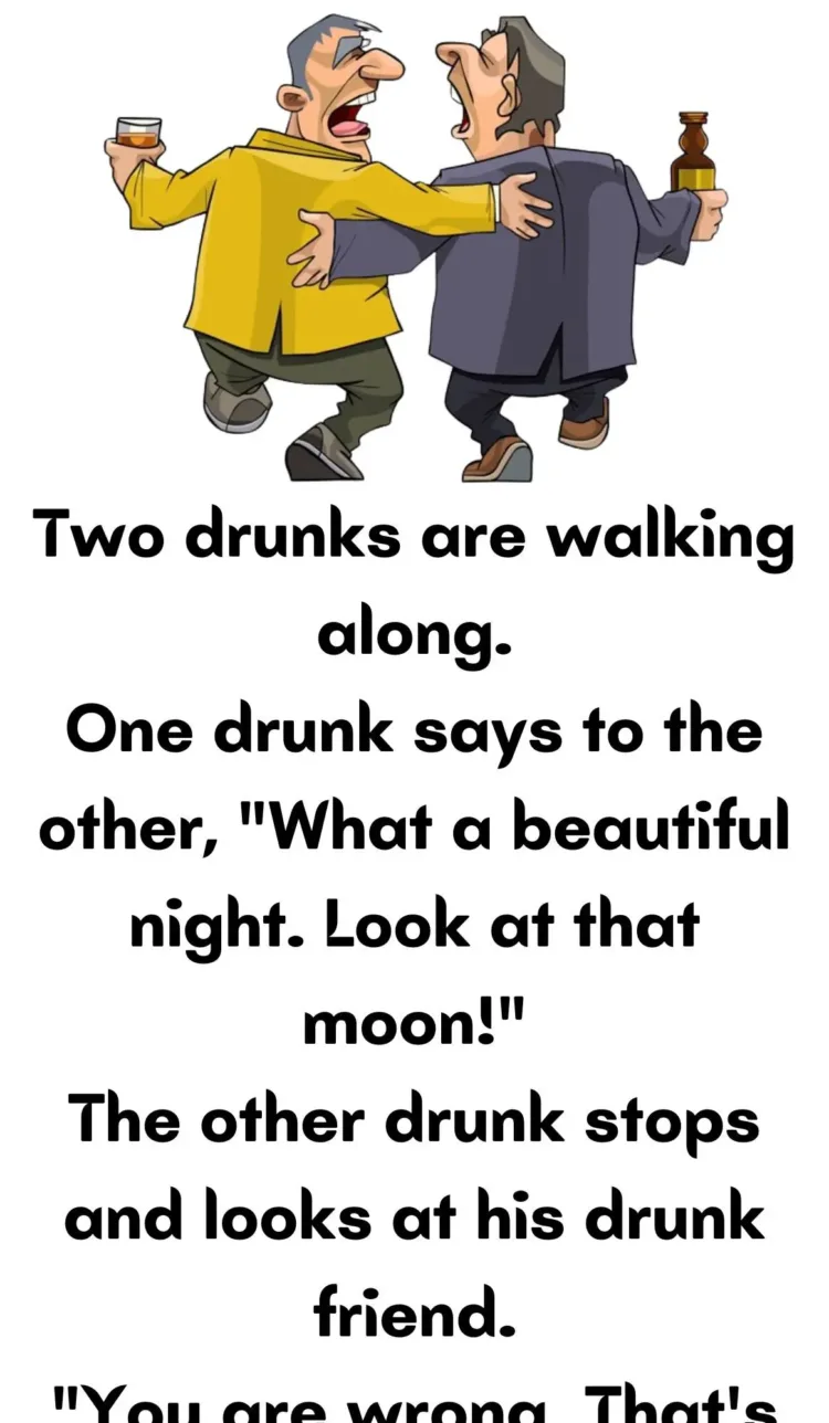 Joke: Two drunks are walking along