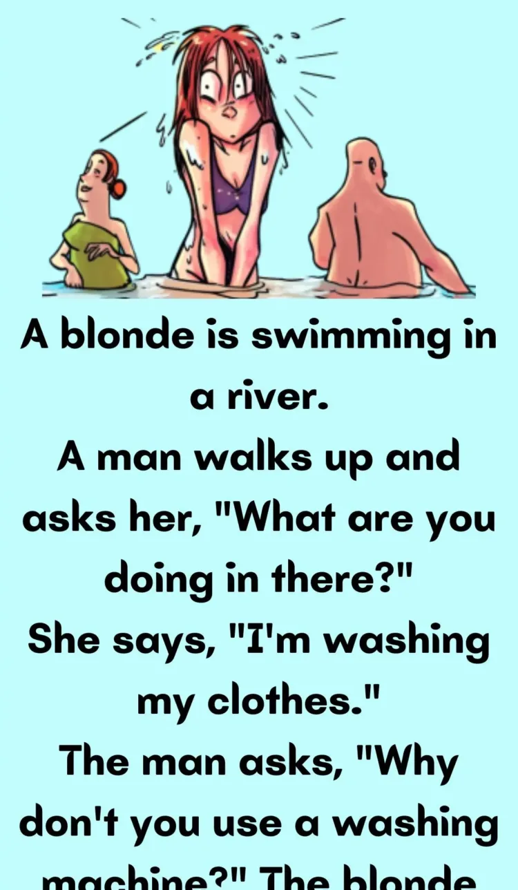 Joke: A blonde is swimming in a river