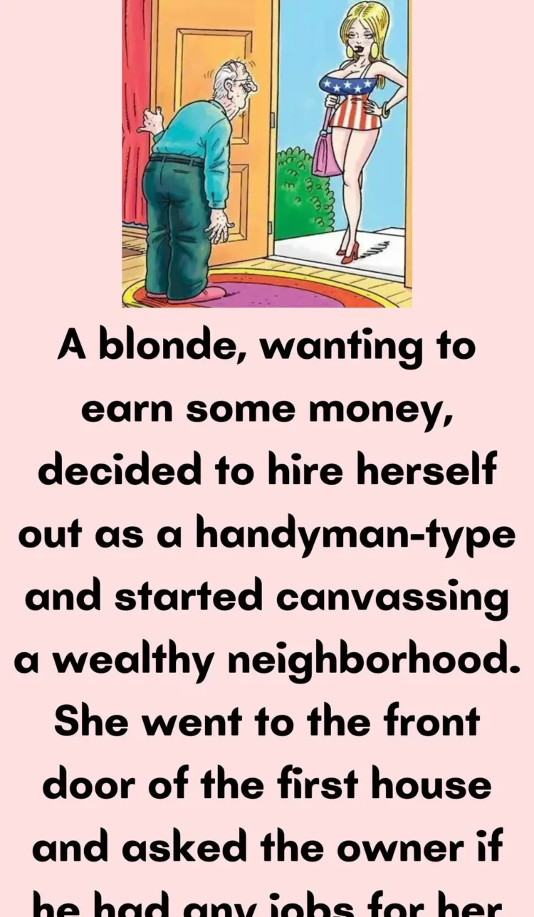 Joke: A blonde wanting to earn some money