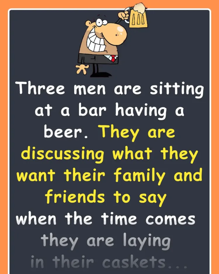 Joke: Funny Joke: Three men are in a bar drinking beer and discussing their…