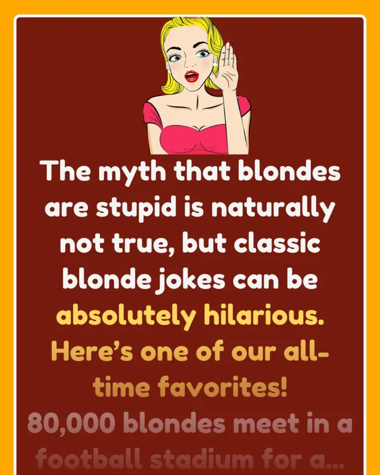 Joke: The stadium is packed with blondes for a convention | Funny Blonde…