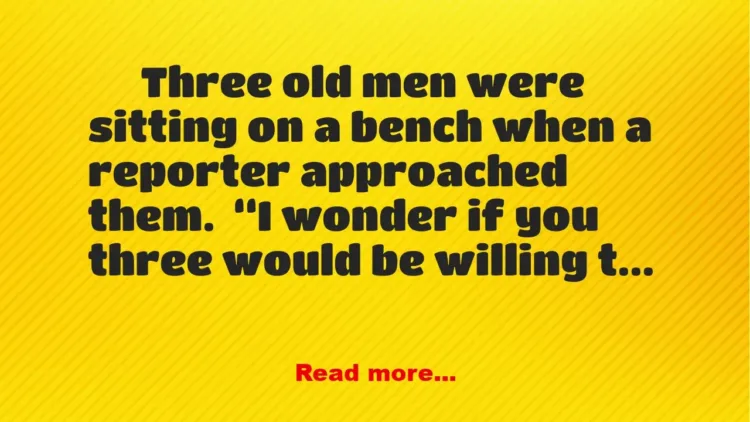 Joke: Three old men