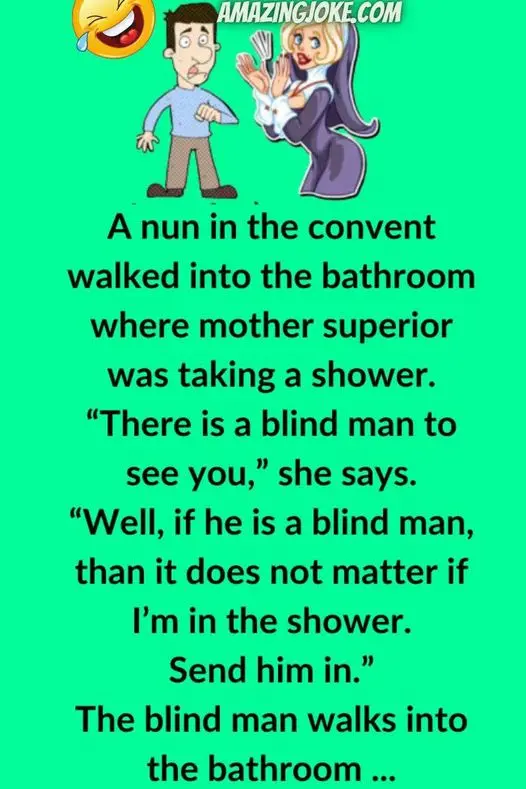 Joke: A nun in the convent walked