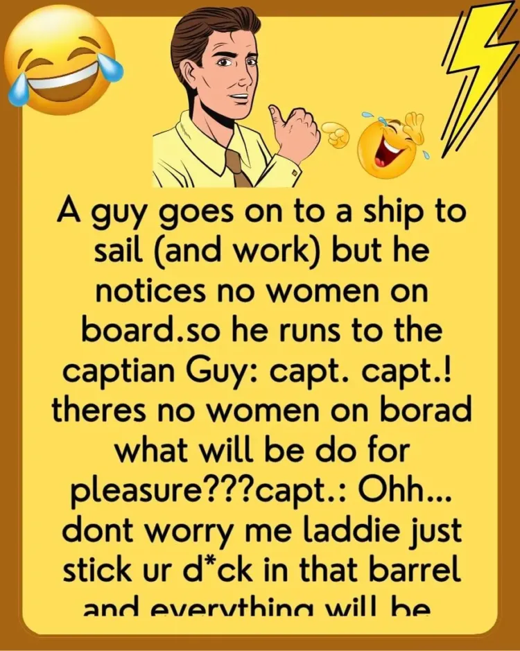 Joke: A Guy Goes On To A Ship