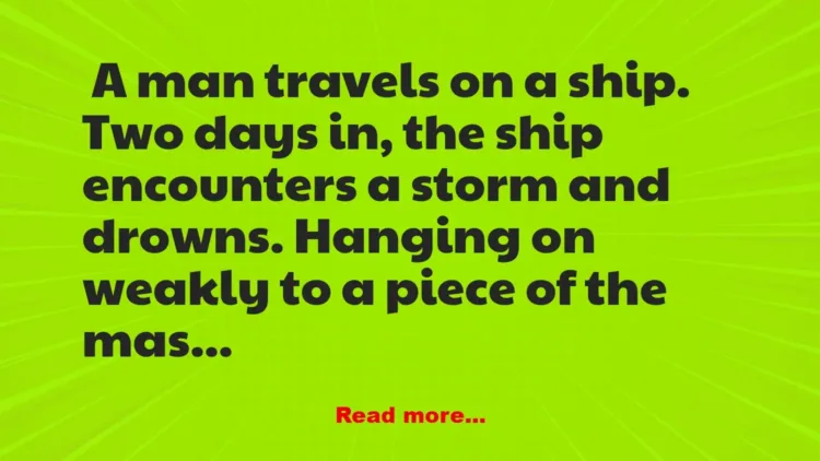 Joke: A man travels on a ship