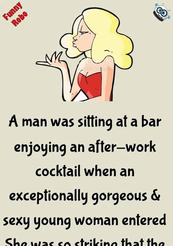 Joke: A Woman Walks Into A Bar