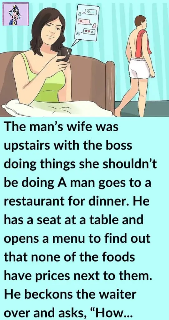 Joke: What’s He Doing Upstairs With Your Wife?