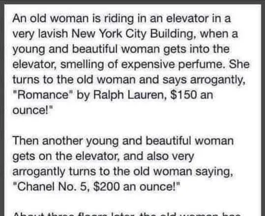 Joke: An old woman is riding in an elevator in a very lavish New York City…