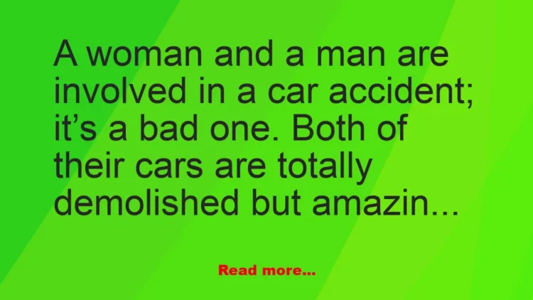 Joke: A Car Accident! –