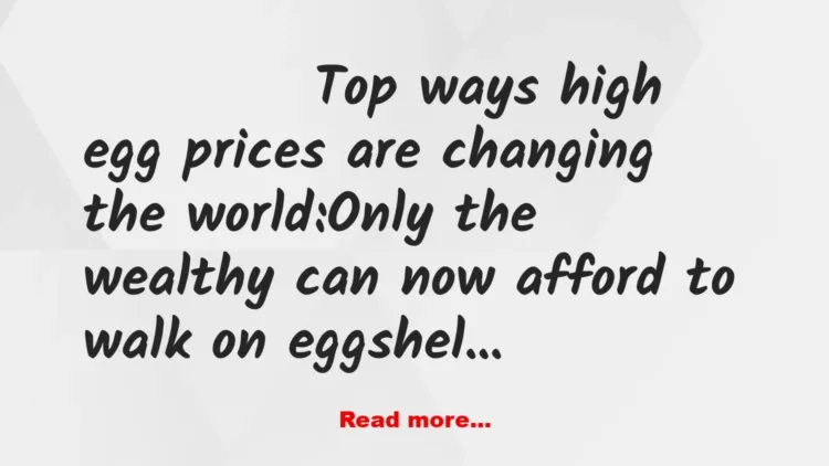 Joke: High Egg Prices