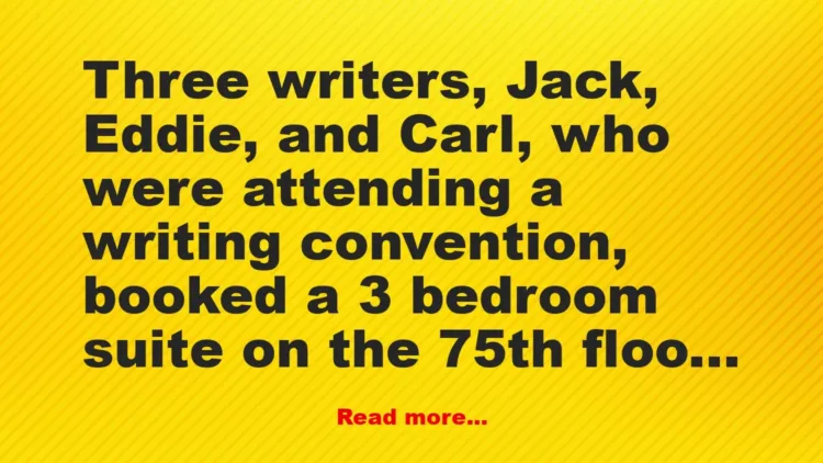 Joke: Three Writers –