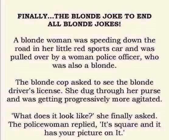 Joke: Finally..The blonde joke to end !!