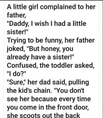 Joke: A Little girl complained to her father,