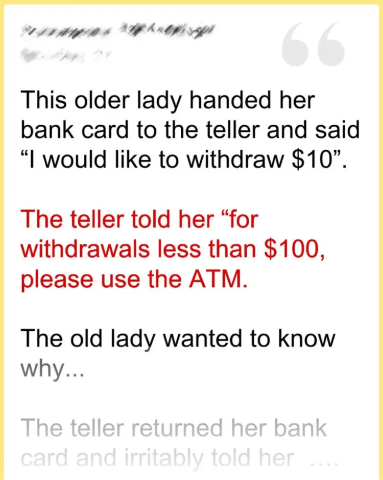 Joke: This older lady handed her bank card to the teller and said “I