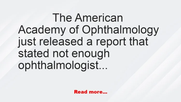 Joke: Not Enough Ophthalmologists