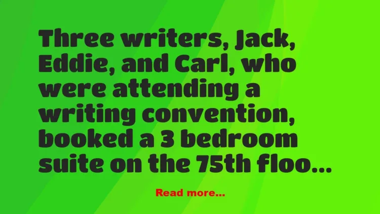 Joke: Three Writers –