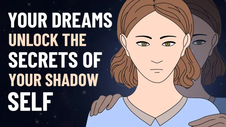 12 Things Your Dreams Reveal About Your Shadow Self – video