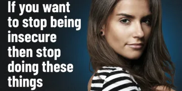 How to Stop Being Insecure – 10 Things You Need to Stop Doing – video