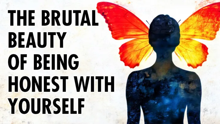 14 Things You LEARN When You’re HONEST with Yourself – video