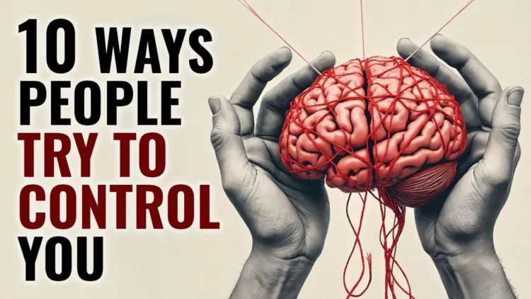 10 Sneaky Ways People Try to Control You – video